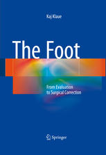 The Foot: From Evaluation to Surgical Correction 2015