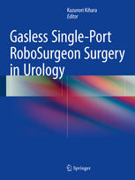 Gasless Single-Port RoboSurgeon Surgery in Urology 2015