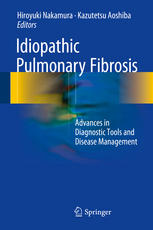 Idiopathic Pulmonary Fibrosis: Advances in Diagnostic Tools and Disease Management 2015
