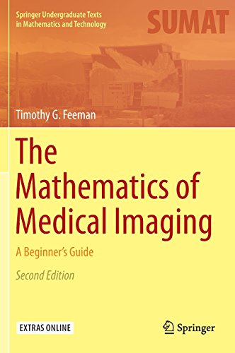 The Mathematics of Medical Imaging: A Beginner’s Guide 2015