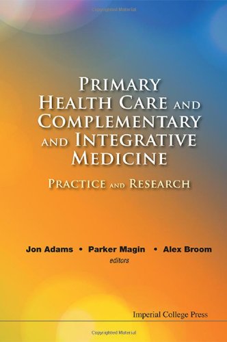 Primary Health Care and Complementary and Integrative Medicine: Practice and Research 2013