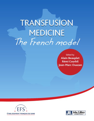 Transfusion medicine: The French model 2013