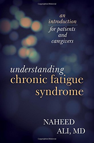 Understanding Chronic Fatigue Syndrome: An Introduction for Patients and Caregivers 2015