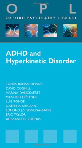 Attention-Deficit Hyperactivity Disorder and Hyperkinetic Disorder 2010