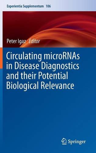 microRNAهای در گردش در تشخیص بیماری و اهمیت بیولوژیکی بالقوه آنها
