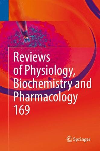 Reviews of Physiology, Biochemistry and Pharmacology Vol. 169 2015