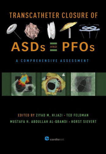 Transcatheter Closure of ASDs and PFOs: A Comprehensive Assessment 2010