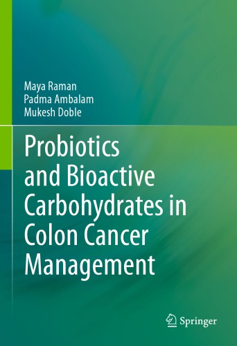 Probiotics and Bioactive Carbohydrates in Colon Cancer Management 2015