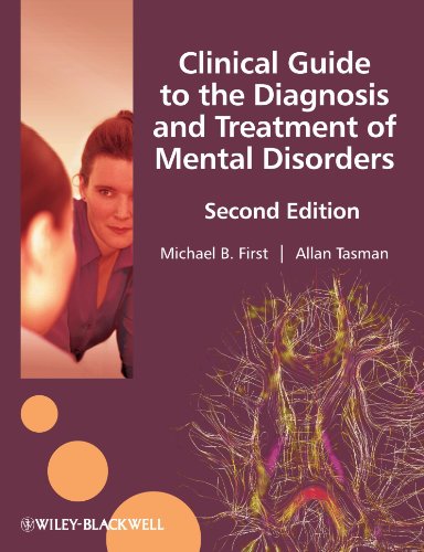 Clinical Guide to the Diagnosis and Treatment of Mental Disorders 2010