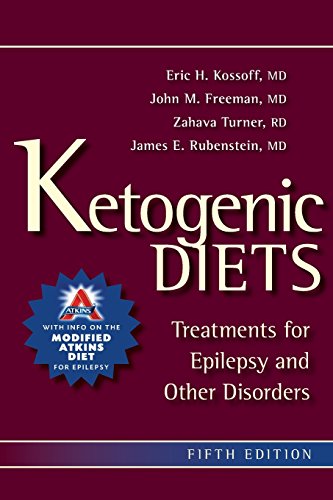 Ketogenic Diets: Treatments for Epilepsy and Other Disorders 2011