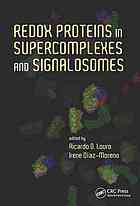 Redox Proteins in Supercomplexes and Signalosomes 2016