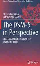The DSM-5 in Perspective: Philosophical Reflections on the Psychiatric Babel 2015