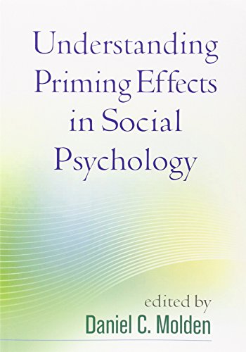 Understanding Priming Effects in Social Psychology 2014