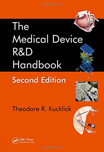 The Medical Device R&D Handbook, Second Edition 2012