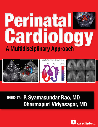 Perinatal Cardiology: A Multidisciplinary Approach 2015