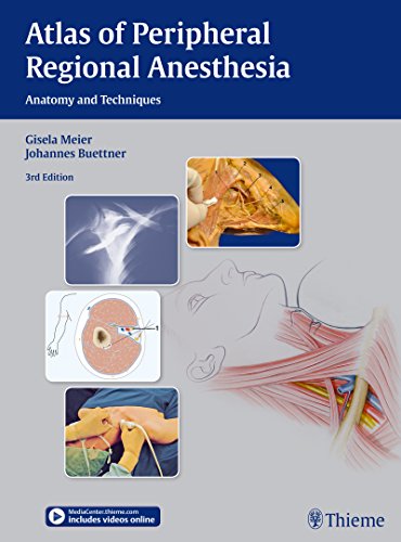 Atlas of Peripheral Regional Anesthesia: Anatomy and Techniques 2016