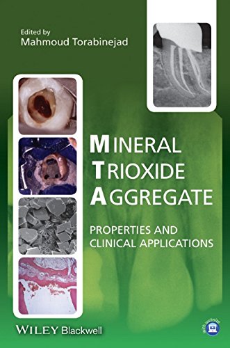 Mineral Trioxide Aggregate: Properties and Clinical Applications 2014