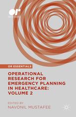 Operational Research for Emergency Planning in Healthcare: Volume 2 2016