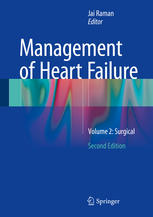 Management of Heart Failure: Volume 2: Surgical 2016