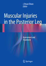 Muscular Injuries in the Posterior Leg: Assessment and Treatment 2016