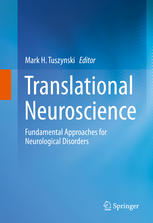 Translational Neuroscience: Fundamental Approaches for Neurological Disorders 2016