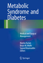 Metabolic Syndrome and Diabetes: Medical and Surgical Management 2015