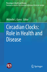 Circadian Clocks: Role in Health and Disease 2016