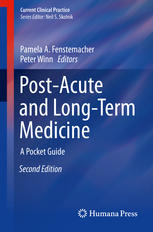 Post-Acute and Long-Term Medicine: A Pocket Guide 2015