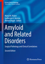 Amyloid and Related Disorders: Surgical Pathology and Clinical Correlations 2015