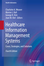 Healthcare Information Management Systems: Cases, Strategies, and Solutions 2015