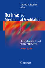 Noninvasive Mechanical Ventilation: Theory, Equipment, and Clinical Applications 2015