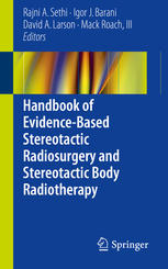 Handbook of Evidence-Based Stereotactic Radiosurgery and Stereotactic Body Radiotherapy 2015
