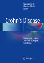 Crohn’s Disease: Radiological Features and Clinical-Surgical Correlations 2015