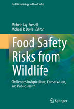 Food Safety Risks from Wildlife: Challenges in Agriculture, Conservation, and Public Health 2015