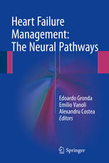 Heart Failure Management: The Neural Pathways 2016