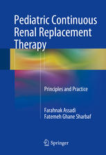 Pediatric Continuous Renal Replacement Therapy: Principles and Practice 2015