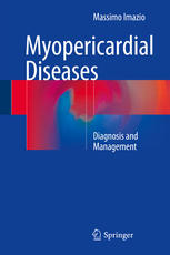 Myopericardial Diseases: Diagnosis and Management 2016