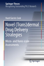 Novel (Trans)dermal Drug Delivery Strategies: Micro- and Nano-scale Assessments 2016