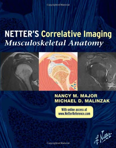 Netter's Correlative Imaging: Musculoskeletal Anatomy 2011