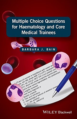 Multiple Choice Questions for Haematology and Core Medical Trainees 2016