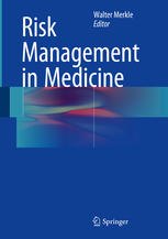 Risk Management in Medicine 2015