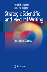 Strategic Scientific and Medical Writing: The Road to Success 2015