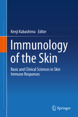 Immunology of the Skin: Basic and Clinical Sciences in Skin Immune Responses 2016