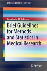 Brief Guidelines for Methods and Statistics in Medical Research 2015