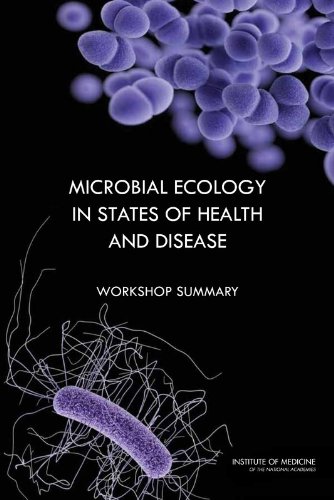 Microbial Ecology in States of Health and Disease: Workshop Summary 2014
