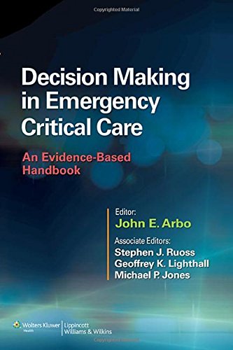 Decision Making in Emergency Critical Care: An Evidence-based Handbook 2014