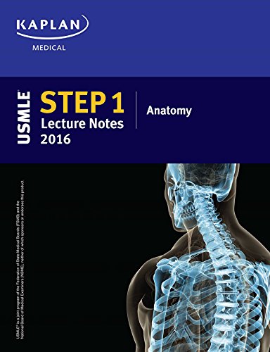 USMLE Step 1 Lecture Notes 2016: Anatomy 2015