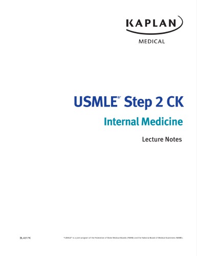 USMLE Step 2 CK Lecture Notes 2017: Internal Medicine 2016