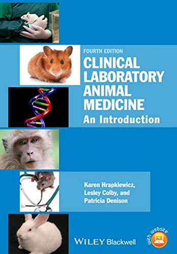 Clinical Laboratory Animal Medicine: An Introduction 2013
