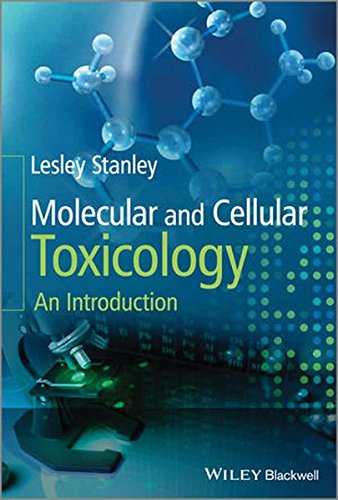 Molecular and Cellular Toxicology: An Introduction 2014